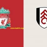 پیش بینی لیورپول و فولام