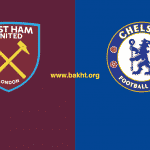 پیش بینی وستهم و چلسی