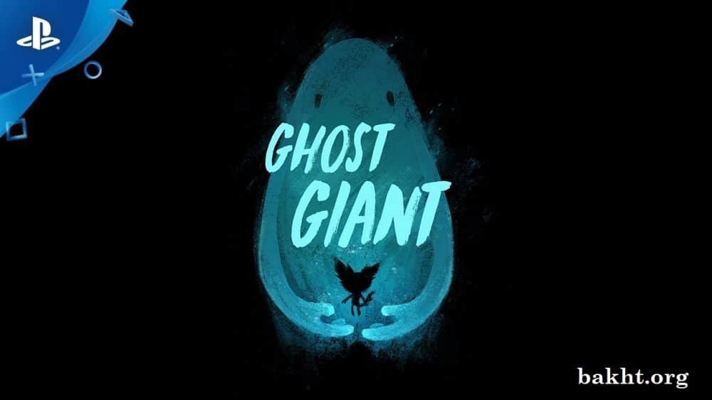 بازی ghost giant