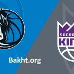 دالاس ماوریکس - ساکرامنتو کینگز