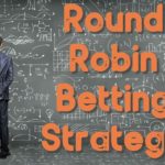 آموزش شرط بندی نوبتی (Round robin betting)